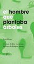  El Hombre Que Plantaba Árboles: 🌱  An Unexpected Tale Of One Man's Enduring Love For His Land